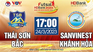 Xem trực tiếp Thái Sơn Bắc vs Sanvinest Khánh Hòa giải Futsal HDBank VĐQG 2023<span class="lived"></span>