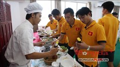 BongdaplusTV: Các cầu thủ U23 Việt Nam được ăn, ngủ như ở nhà