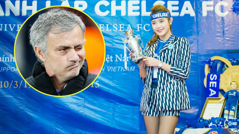 Fan ruột Chelsea Huyền My: “Tôi cũng cá tính như Jose Mourinho"