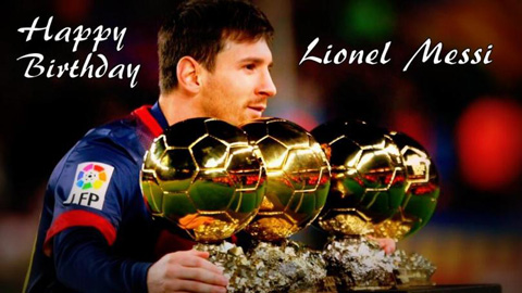 Cộng đồng mạng hồ hởi chúc mừng sinh nhật Messi 28 tuổi