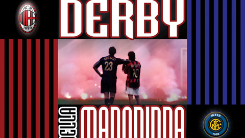 Derby della Madonnina: Biểu tượng mới, thù hận cũ