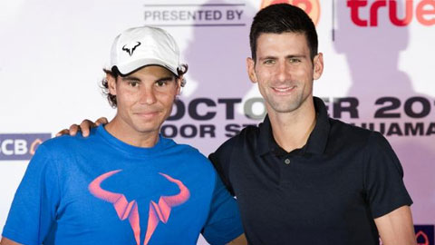 Djokovic ‘đại chiến’ Nadal tại Bangkok