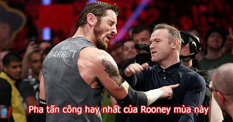 Tháng 11: Rooney hùng hổ tát tay vật Wade Barrett