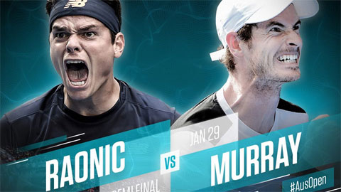 Trực tiếp Australian Open ngày 12: Murray vs Raonic