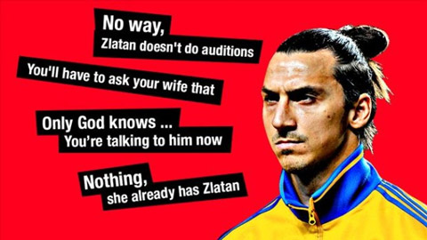 20 câu nói bất hủ của Ibrahimovic