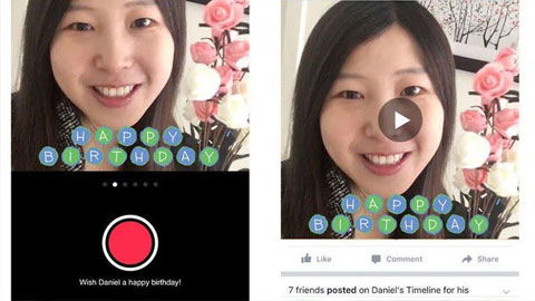 Facebook cho gửi video dài 15 giây chúc mừng sinh nhật
