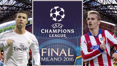 Chung kết Champions League 2015/16 sẽ là số 1 mọi thời đại