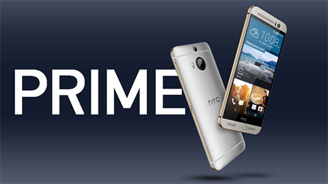 HTC bất ngờ trình làng One M9+ Prime Camera Edition