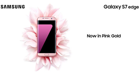 Galaxy S7 edge màu vàng hồng có mặt tại Việt Nam