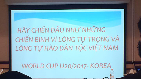 Thông điệp, lời kêu gọi và cũng là quyết tâm của U19 Việt Nam