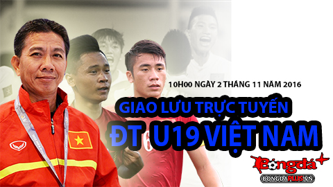 10h00 ngày 2/11, giao lưu trực tuyến với HLV Hoàng Anh Tuấn