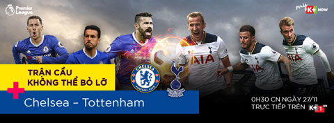 Trận cầu không thể bỏ lỡ giữa Chelsea – Tottenham, trực tiếp trên kênh K+1 lúc 0h30 27/11