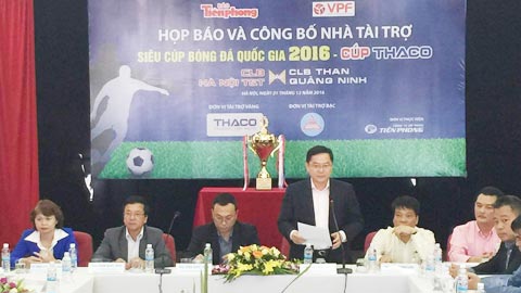 Đội vô địch Siêu Cúp QG - THACO 2016 nhận 300 triệu đồng