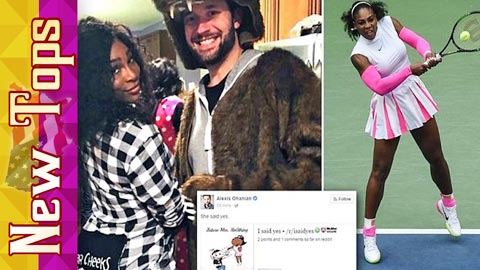 Serena Williams đính hôn với người đồng sáng lập mạng xã hội Reddit