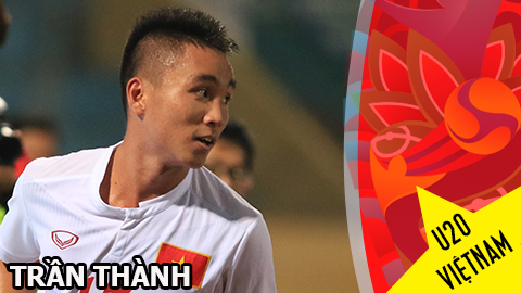 Gương mặt U20 Việt Nam - Trần Thành: Người hùng từ đất Huế mộng mơ