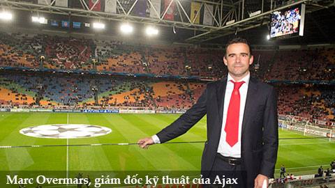 Marc Overmars: “Một Ajax không sợ hãi đang hình thành”