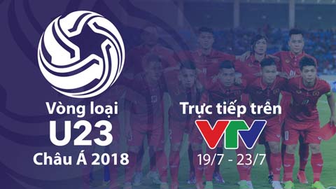 Xem các trận đấu của U23 Việt Nam tại vòng loại U23 châu Á ở đâu?