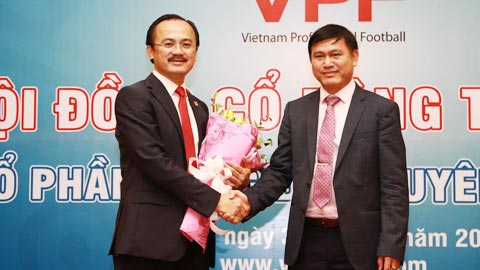 Đặt niềm tin vào tân chủ tịch HĐQT VPF Trần Anh Tú