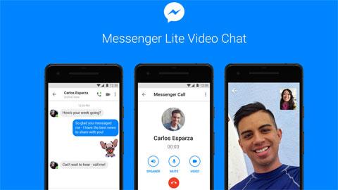 Ứng dụng Messenger Lite đã hỗ trợ gọi video