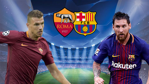 Nhận định AS Roma vs Barca, 01h45 ngày 11/4