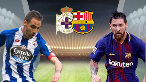 Nhận định bóng đá Deportivo vs Barcelona, 01h45 ngày 30/4: Mở tiệc mừng ngôi vương