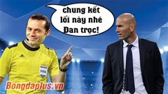 Ảnh chế: Anh Tài dẫn lối cho Zidane vào chung kết