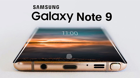 Galaxy Note 9 sẽ ra mắt sớm hơn thường lệ