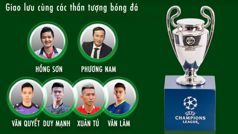 Đại tiệc Champions League trên khắp Việt Nam