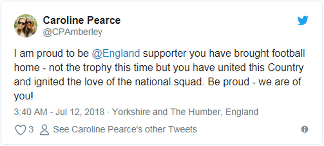 Tôi tự hào là một fan của Anh, các bạn đã mang bóng đá về nhà. Không có danh hiệu ở giải này nhưng các bạn đã đoàn kết đất nước lại và làm cháy lại tình yêu đội tuyển. Tự hào - Chúng ta là một!