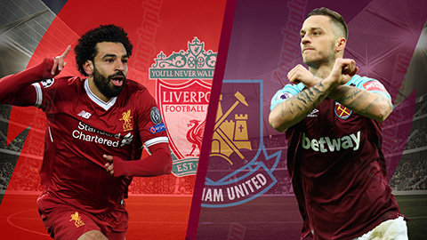 Nhận định Liverpool vs West Ham, 19h30 ngày 12/8