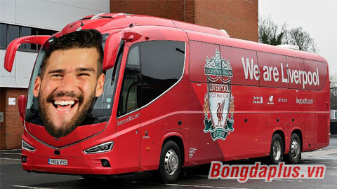Ảnh chế: Alisson - xe bus của Liverpool