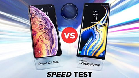 iPhone XS Max vả 'sấp mặt' Galaxy Note 9 trong cuộc đua hiệu năng