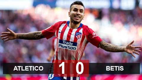 Atletico 1-0 Betis: Siêu dự bị tỏa sáng