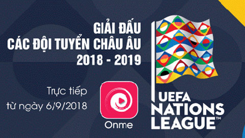 Trọn vẹn hệ thống giải UEFA Nations League trên VTVcab