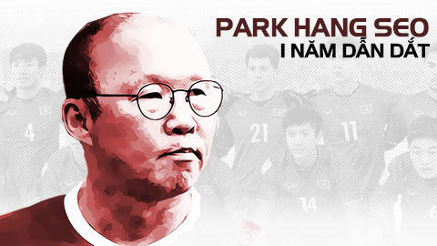 Những dấu mốc của HLV Park Hang Seo trong năm đầu với bóng đá Việt Nam