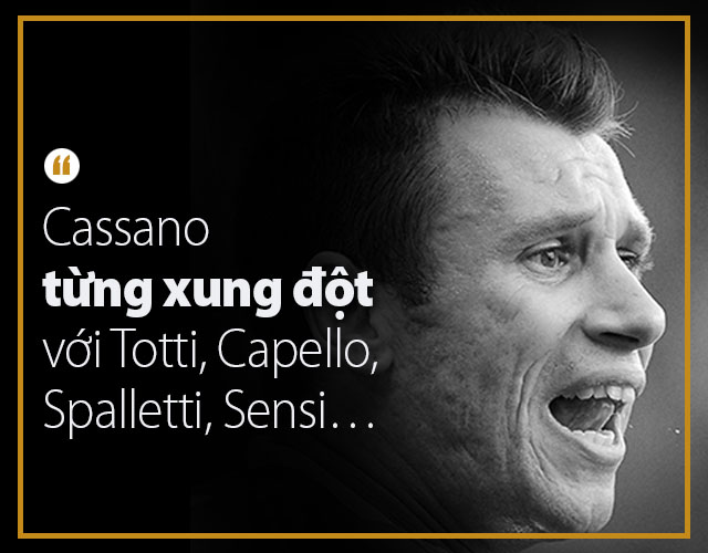 Cassano từng xung đột với Totti, Capello, Spalletti, Sensi…