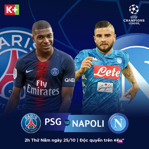 Trận PSG - Napoli được phát sóng độc quyền trên K+NS lúc 2h sáng 25/10