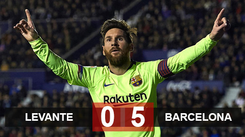 Levante 0-5 Barca: Siêu Messi lập hat-trick, Barca hủy diệt Levante