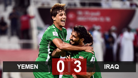 Thắng nhẹ Yemen 3-0, Iraq giành vé vào vòng 1/16