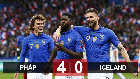 Pháp 4-0 Iceland: Gà trống gay vang