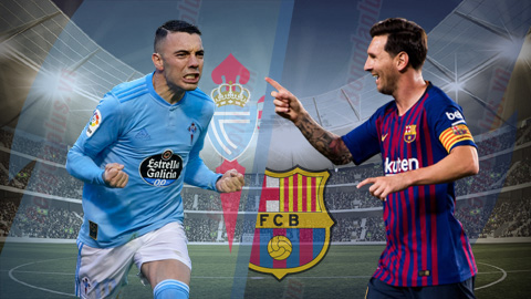 Nhận định bóng đá Celta Vigo vs Barcelona, 01h45 ngày 05/05: Nhà vua rèn lính