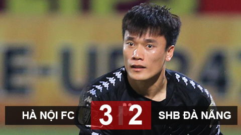 Hà Nội FC 3-2 SHB Đà Nẵng: Thắng hú hồn