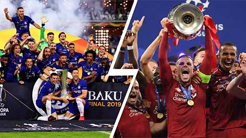 Liverpool đụng Chelsea ở Siêu cúp châu Âu và những điều cần biết