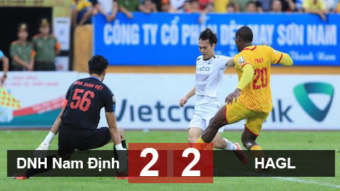 DNH Nam Định 2-2 HAGL: Chủ nhà giành lại 1 điểm ngay phút cuối