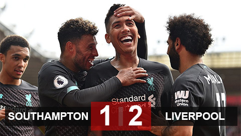 Southampton 1-2 Liverpool: Lữ đoàn Đỏ tạm lên đỉnh bảng