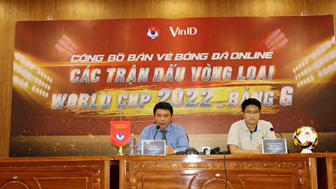 VFF công bố lịch bán vé Vòng loại World Cup 2022