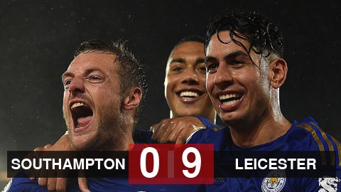 Southampton 0-9 Leicester: Leicester lập kỷ lục hiếm có ở Ngoại hạng Anh Southampton 0-9 Leicester: Leicester lập kỷ lục hiếm có ở Ngoại hạng Anh