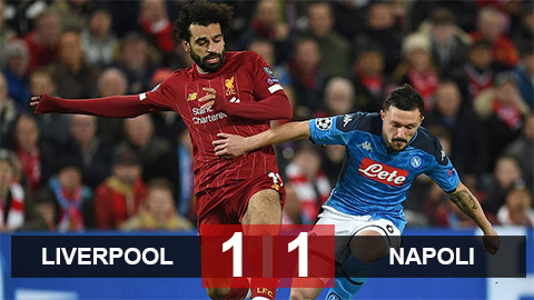 Liverpool 1-1 Napoli: "Lữ đoàn đỏ" chưa thể đoạt vé vào vòng knock-out Liverpool 1-1 Napoli: "Lữ đoàn đỏ" chưa thể đoạt vé vào vòng knock-out