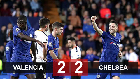 Valencia 2-2 Chelsea: Có VAR trợ giúp, Chelsea vẫn chưa có vé Valencia 2-2 Chelsea: Có VAR trợ giúp, Chelsea vẫn chưa có vé