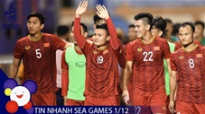 Tin nhanh SEA Games 1/12: Chiều nay, U22 Việt Nam tự tin đối đầu U22 Indonesia